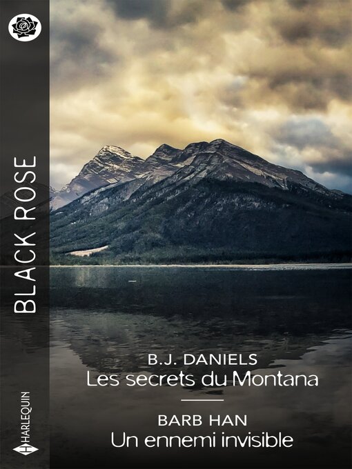Title details for Les secrets du Montana--Un ennemi invisible by B.J. Daniels - Available